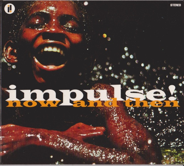 Various - Impulse! Now And Then | Impulse! (IMP 89022) - main Various - Impulse! Now And Then | Impulse! (IMP 89022) - main