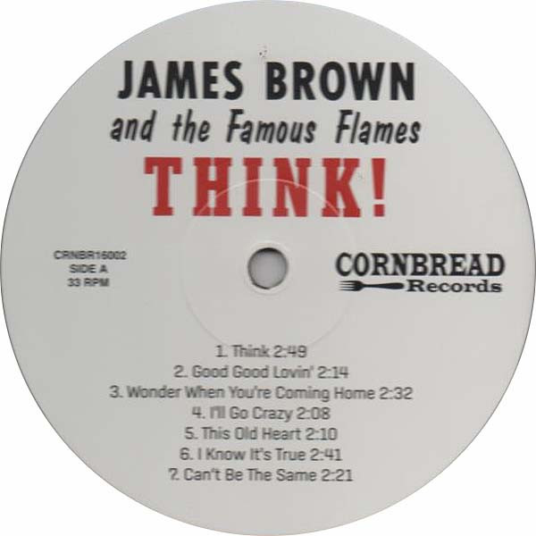 James Brown & The Famous Flames - Think! | Cornbread Records (CRNBR16002) - 2 James Brown & The Famous Flames - Think! | Cornbread Records (CRNBR16002) - 2