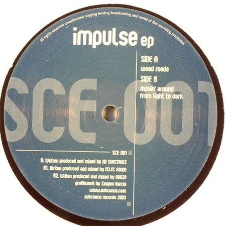 Various - Impulse EP | Subconce Records (SCE 001) - 4 Various - Impulse EP | Subconce Records (SCE 001) - 4