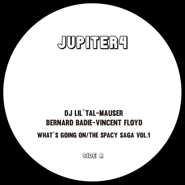 Various - What's Going On / The Spacy Saga Vol. 1 | Jupiter4 (JPT003)