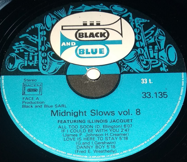 Illinois Jacquet , Hank Jones , Sir Charles Thompson , J.C. Heard , George Duvivier - Midnight Slows Vol. 8 | Black And Blue (33.135) - 3 Illinois Jacquet , Hank Jones , Sir Charles Thompson , J.C. Heard , George Duvivier - Midnight Slows Vol. 8 | Black And Blue (33.135) - 3