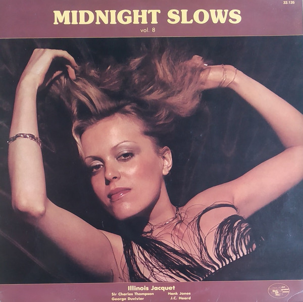 Illinois Jacquet , Hank Jones , Sir Charles Thompson , J.C. Heard , George Duvivier - Midnight Slows Vol. 8 | Black And Blue (33.135)