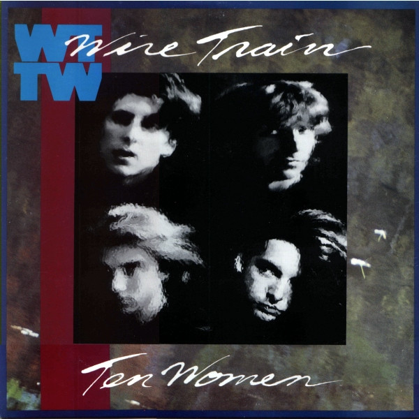 Wire Train - Ten Women | CBS (CBS 450440 1) - main