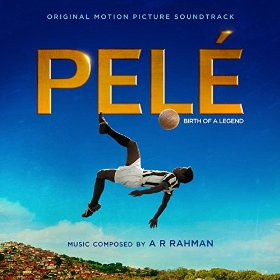 A.R. Rahman - Pelé Birth Of A Legend (Original Motion Picture Soundtrack) | Music On Vinyl (MOVATM120)
