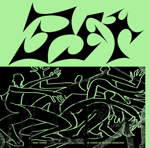Various - 10 Years Of Butter Sessions - Disc Three | Butter Sessions (BSRTEN3)