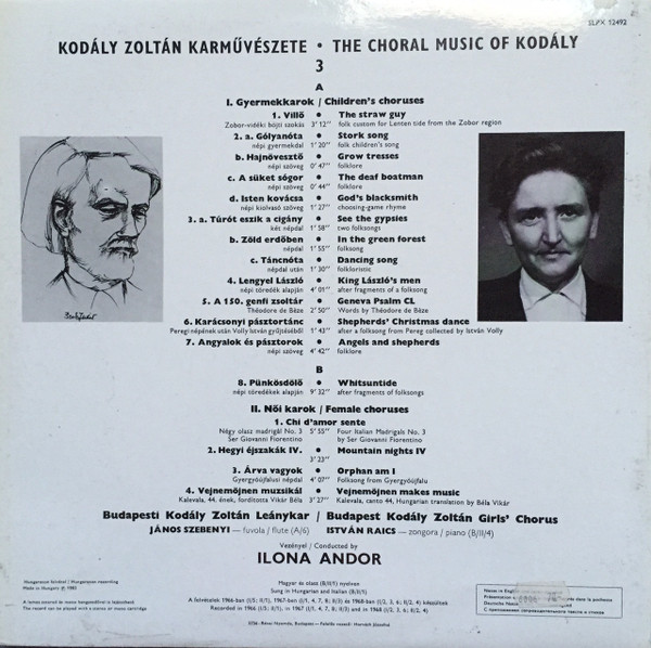 Zoltán Kodály , Ilona Andor , Budapest Kodály Zoltán Girls' Choir - Children's and Female Choruses | Hungaroton (SLPX 12492) - 2 Zoltán Kodály , Ilona Andor , Budapest Kodály Zoltán Girls' Choir - Children's and Female Choruses | Hungaroton (SLPX 12492) - 2