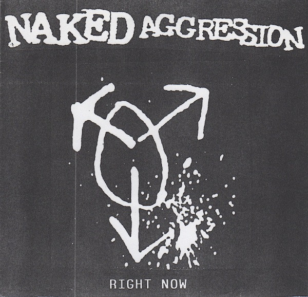 Naked Aggression - Right Now | Campary Records (CAMPARY 025) - main