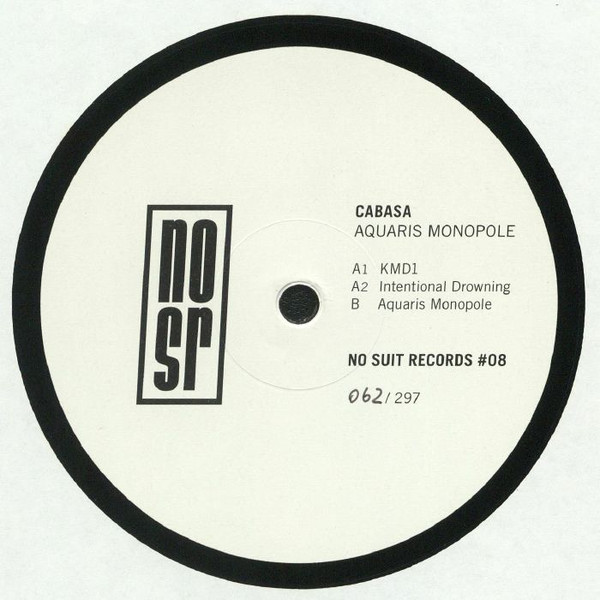 Cabasa - Aquaris Monopole EP | No Suit Records (NOSR 008) - 2 Cabasa - Aquaris Monopole EP | No Suit Records (NOSR 008) - 2