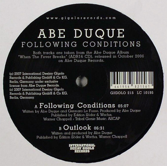 Abe Duque - Following Conditions | International Deejay Gigolo Records (GIGOLO 215)