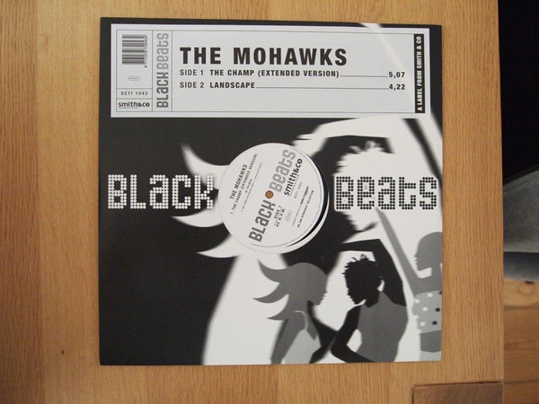 The Mohawks - The Champ (Extended Version) / Landscape | Black Beats (SCTI 1043) - 2
