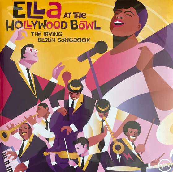 Ella Fitzgerald - Ella At The Hollywood Bowl: The Irving Berlin Songbook | Verve Records (00602445447305)