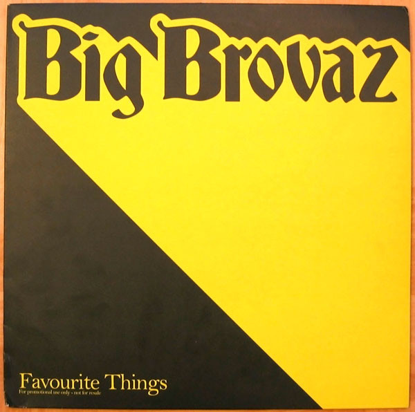 Big Brovaz - Favourite Things | Epic (XPR3684) - main