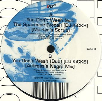 Kode9 - You Don't Wash (DJ-Kicks) (Remixes) | !K7 Records (!K7272EP) - main