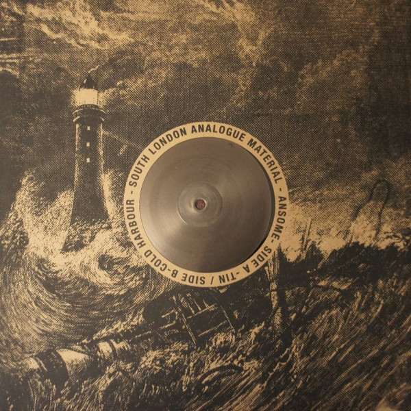 Ansome - Tin / Cold Harbour | South London Analogue Material (SLAM002)