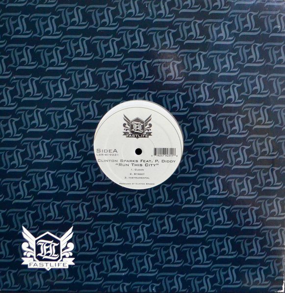 Clinton Sparks - Run This City / Whatever It Takes | Fastlife (LSR-SI-9231) - main