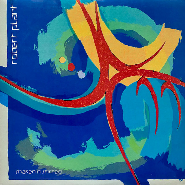 Robert Plant - Shaken 'N' Stirred | Es Paranza Records (7 90265-1-E)