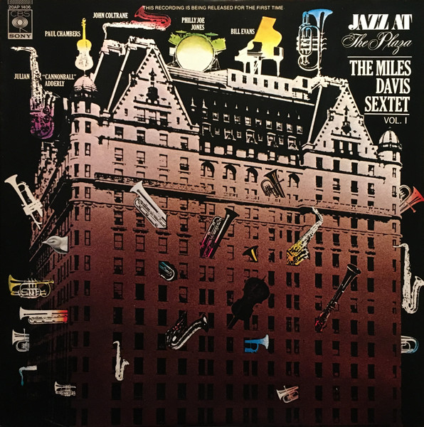 The Miles Davis Sextet - Jazz At The Plaza Vol. 1 | CBS/Sony (20AP 1406)