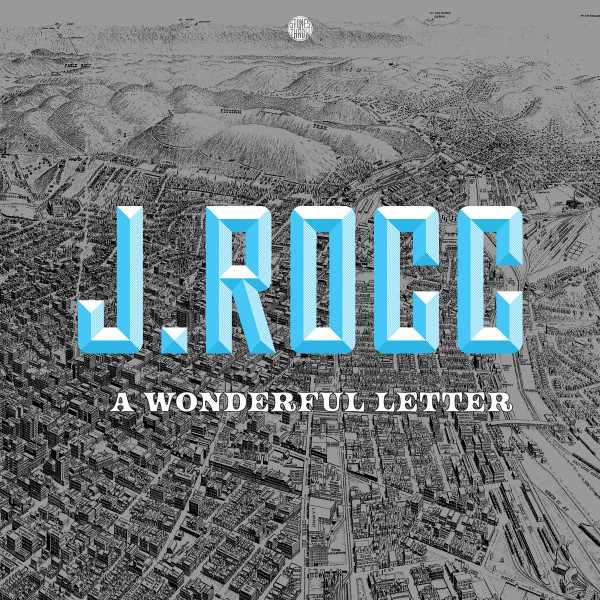 J Rocc - A Wonderful Letter | Stones Throw Records (STH2453)