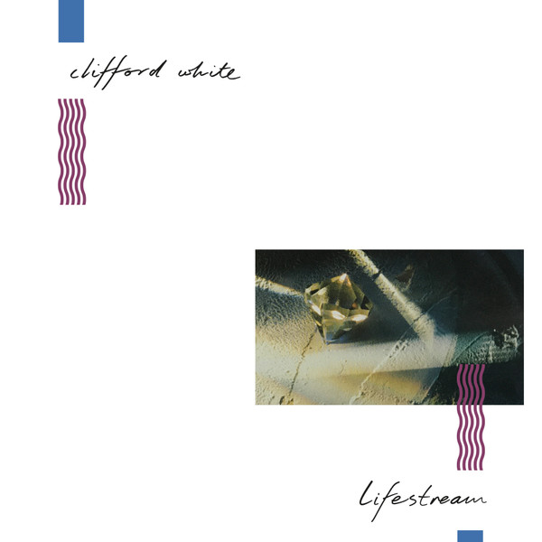 Clifford White - Lifestream | Emotional Rescue (ERC064) Clifford White - Lifestream | Emotional Rescue (ERC064)