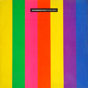 Pet Shop Boys - Introspective | Parlophone (7 90868 1)