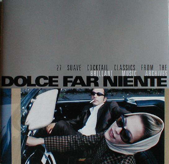 Various - Dolce Far Niente | Brigade Mondaine (BM 003)