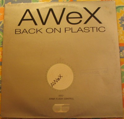 AWeX - Back On Plastic | Made In DJ (MDJ 22)
