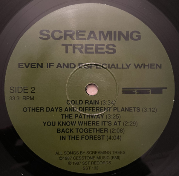 Screaming Trees - Even If And Especially When [Vinyl] | SST Records (SST 132) - 4