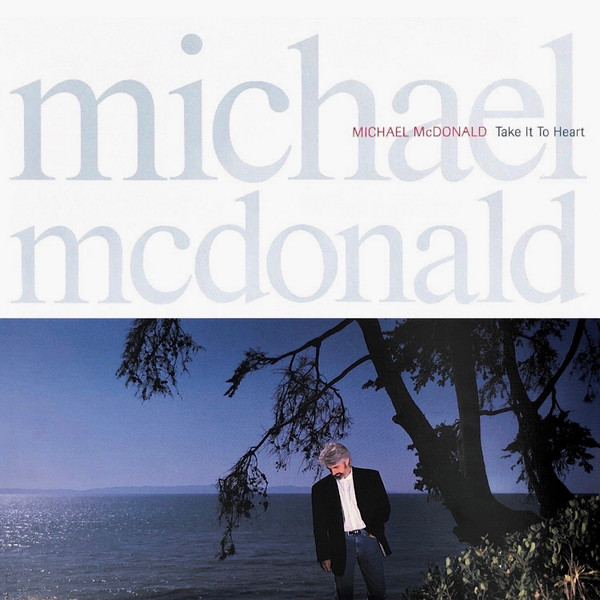 Michael McDonald - Take It To Heart | Reprise Records (1-25979)