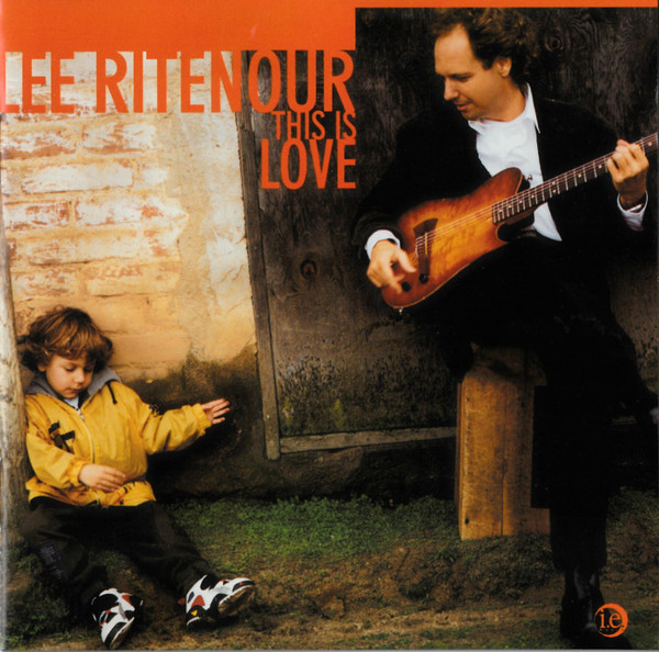 Lee Ritenour - This Is Love | i.e. Music (557 391-2) - main