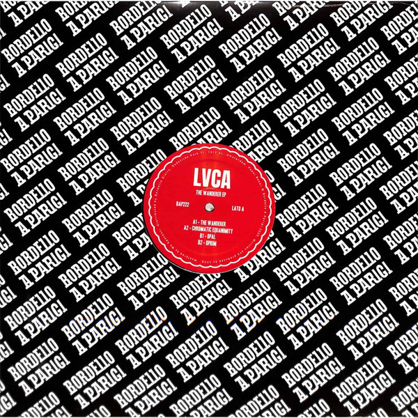 LVCA - The Wanderer EP | Bordello A Parigi (BAP222)
