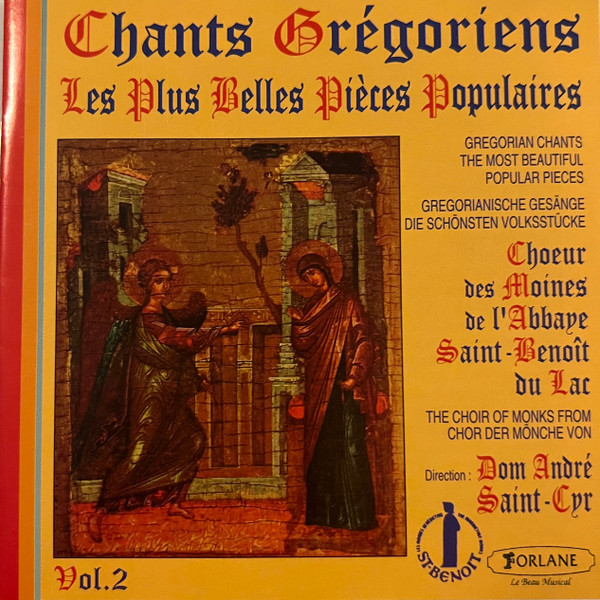 Choeur des Moines de l'Abbaye Saint-Benoît-du-Lac - Chants Grégoriens (Les Plus Belles Pièces Populaires) Vol. 2 | Forlane (UCD 16731) - main
