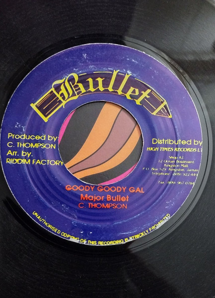 Major Bullet - Goody Goody Gal | Bullet Int (none)