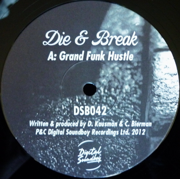 DJ Die & Break - Grand Funk Hustle | Digital Soundboy Recording Co. (DSB042) - 2 DJ Die & Break - Grand Funk Hustle | Digital Soundboy Recording Co. (DSB042) - 2