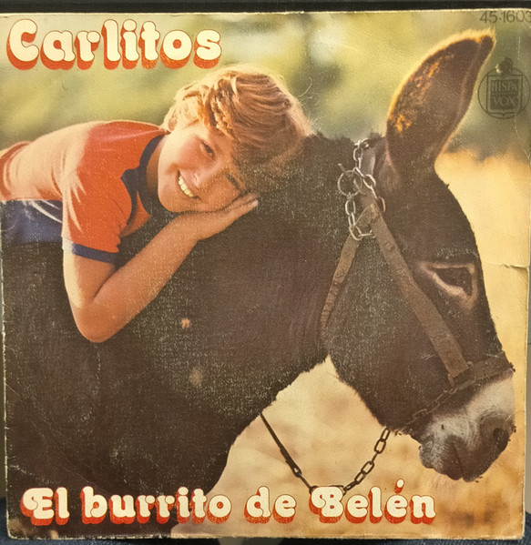 Carlitos - El Burrito De Belén / Enséñame A Cantar | Hispavox (45-1603) - main