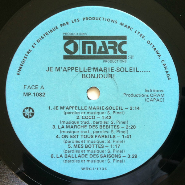 Suzanne Pinel - Je M'Appelle Marie-Soleil... Bonjour! | Les Productions Marc Ltée (MP-1082) - 3 Suzanne Pinel - Je M'Appelle Marie-Soleil... Bonjour! | Les Productions Marc Ltée (MP-1082) - 3