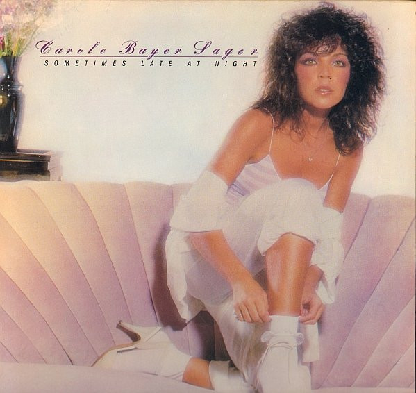 Carole Bayer Sager - Sometimes Late At Night | The Boardwalk Entertainment Co (NB1 33237)