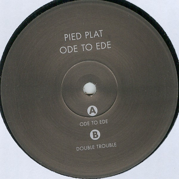 Pied Plat - Ode To Ede | Rush Hour (RH-LTD 025) - 3