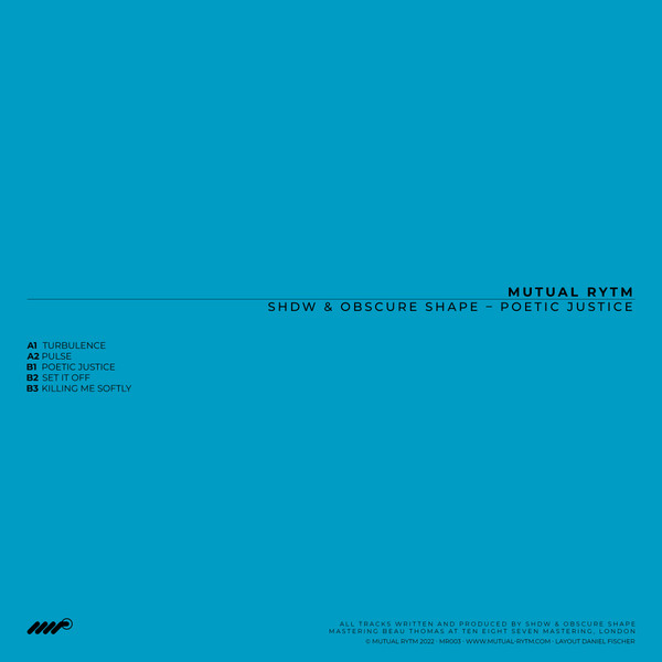 SHDW & Obscure Shape - Poetic Justice | Mutual Rytm (MR003) - 2