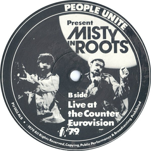 Misty In Roots - Live At The Counter Eurovision 79 | People Unite (PU 003 ALB) - 4 Misty In Roots - Live At The Counter Eurovision 79 | People Unite (PU 003 ALB) - 4