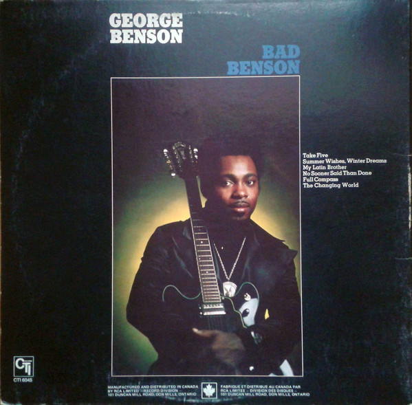 George Benson - Bad Benson | CTI Records (CTI 6045) - 4 George Benson - Bad Benson | CTI Records (CTI 6045) - 4