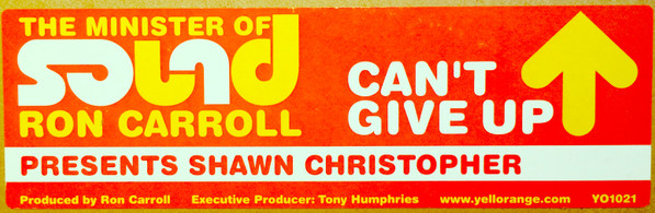 Ron Carroll Presents Shawn Christopher - Can't Give Up | Yellorange (YO-1021) - main