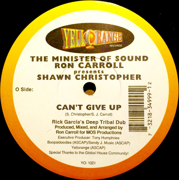 Ron Carroll Presents Shawn Christopher - Can't Give Up | Yellorange (YO-1021) - 2