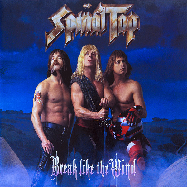 Spinal Tap - Break Like The Wind | MCA Records (MCA 10514)