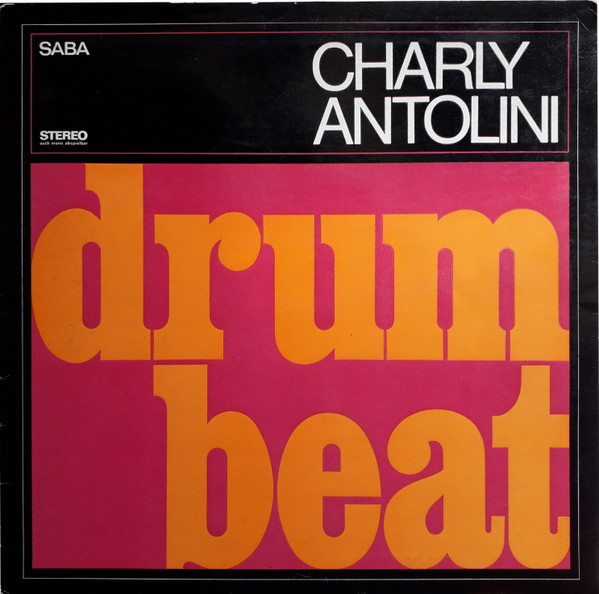 Charly Antolini - Drum Beat | SABA (SB 15086 ST) - main