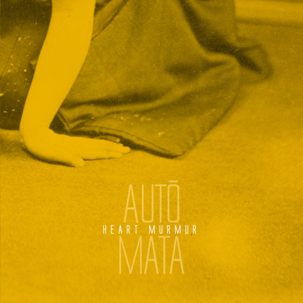 AUTŌMATA - Heart Murmur | Araki (Araki 131)