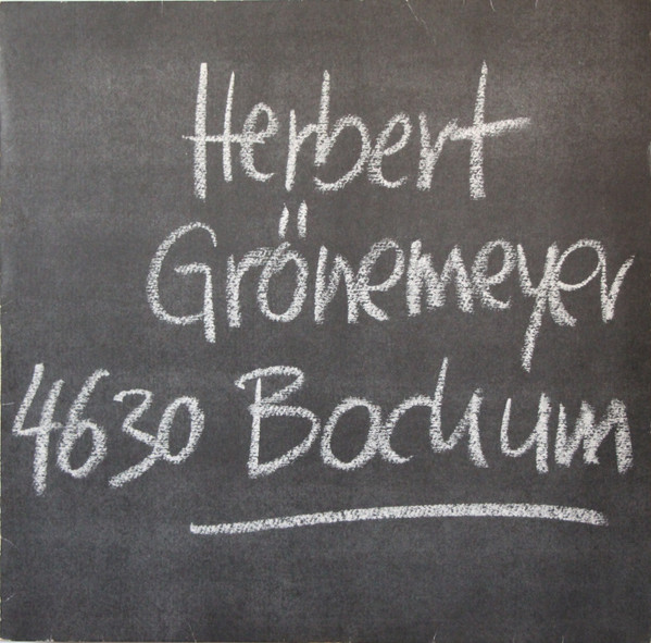 Herbert Grönemeyer - 4630 Bochum | EMI (1C 066 1469051)