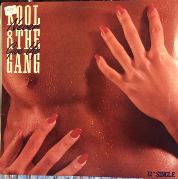 Kool & The Gang - Never Give Up | Mercury (876 073-1)