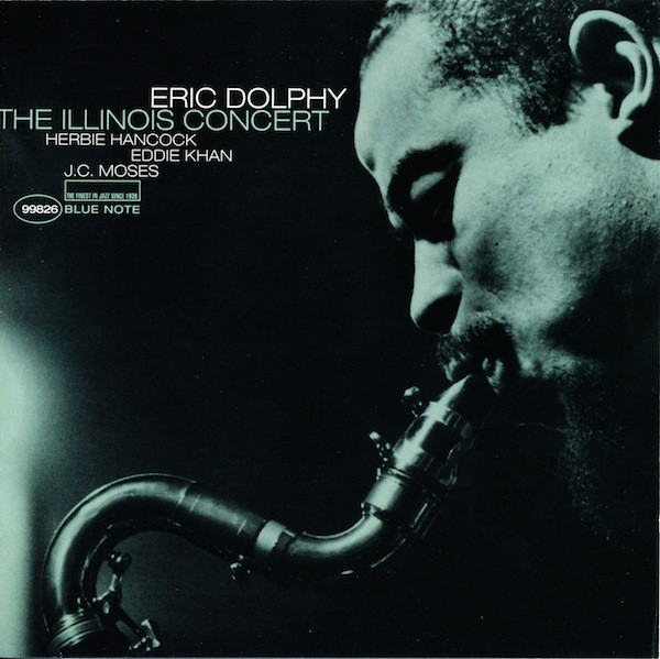 Eric Dolphy - The Illinois Concert | Blue Note (7243 4 99826 2 8) - main