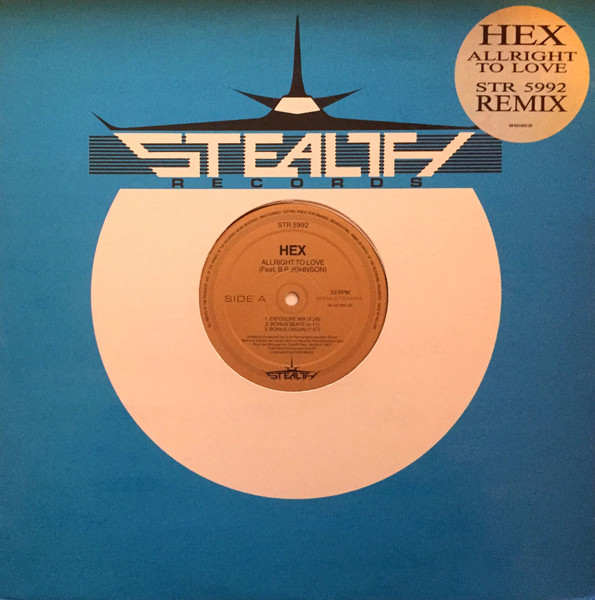 Hex Feat. B.P. Johnson - Alright To Love (Remix) | Stealth Records (STR 5992) - main Hex Feat. B.P. Johnson - Alright To Love (Remix) | Stealth Records (STR 5992) - main