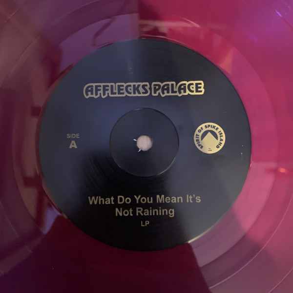 Afflecks Palace - What Do You Mean It's Not Raining? | Spirit of Spike Island Records (none) - 3 Afflecks Palace - What Do You Mean It's Not Raining? | Spirit of Spike Island Records (none) - 3